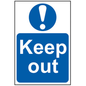 Keep Out - PVC Sign 200 x 300mm