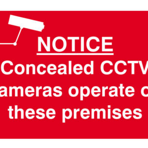 Notice Concealed CCTV Camera - PVC Sign 300 x 200mm