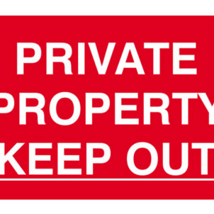 Private Property Keep Out - PVC Sign 300 x 200mm