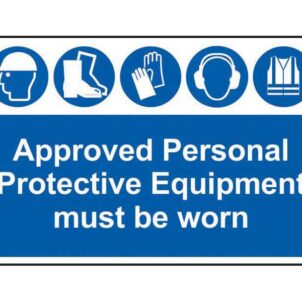 Approved PPE Must Be Worn - PVC Sign 600 x 400mm