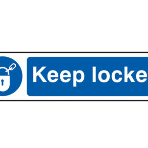Keep Locked - PVC Sign 200 x 50mm