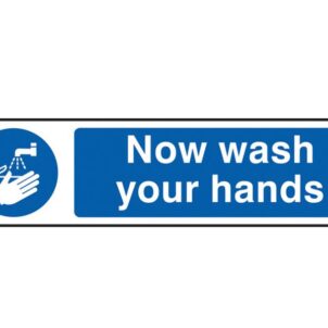 Now Wash Your Hands - PVC Sign 200 x 50mm