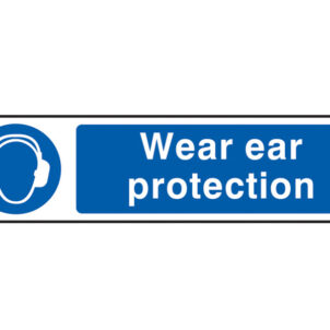 Wear Ear Protection - PVC Sign 200 x 50mm
