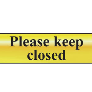Please Keep Closed - Polished Brass Effect 200 x 50mm