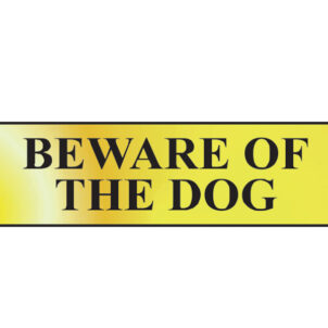 Beware Of The Dog - Polished Brass Effect 200 x 50mm